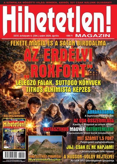 Hihetetlen magazin 2026 április