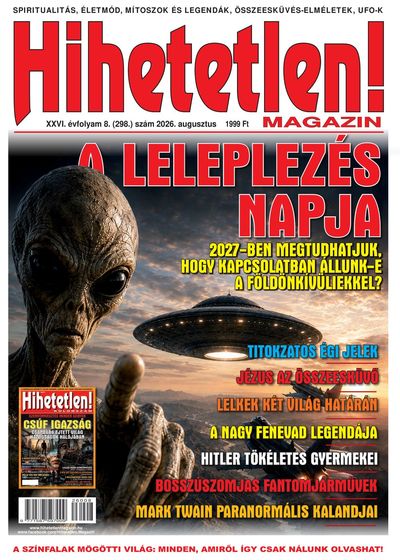 Hihetetlen magazin 2026 augusztus